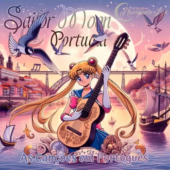 Nova Compilação Musical de Sailor Moon Portugal